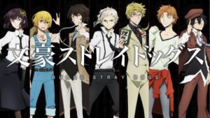 Top 15 Most Powerful Bungou Stray Dogs Characters Ranked