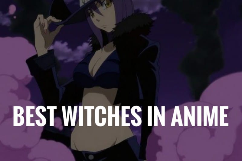 Best Witches in Anime