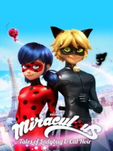 Miraculous: Tales of Ladybug & Cat Noir