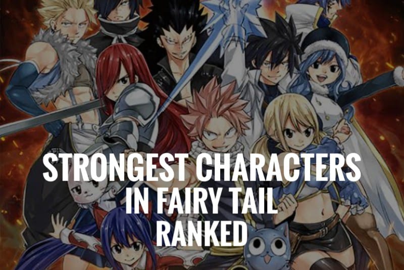 strongest characters in fairy tail