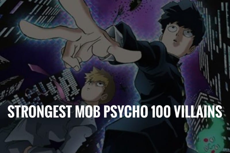strongest mob psycho 100 villains