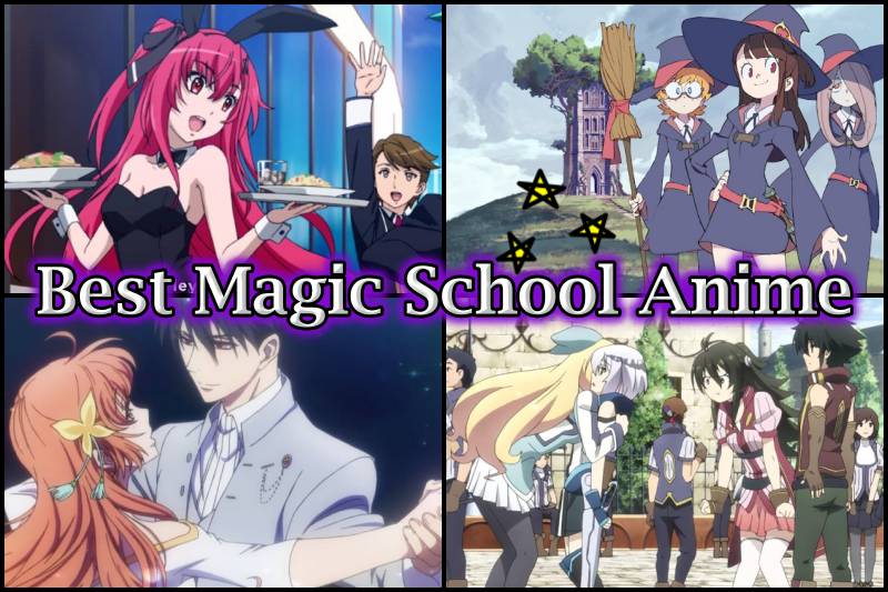 Best Magic School Anime