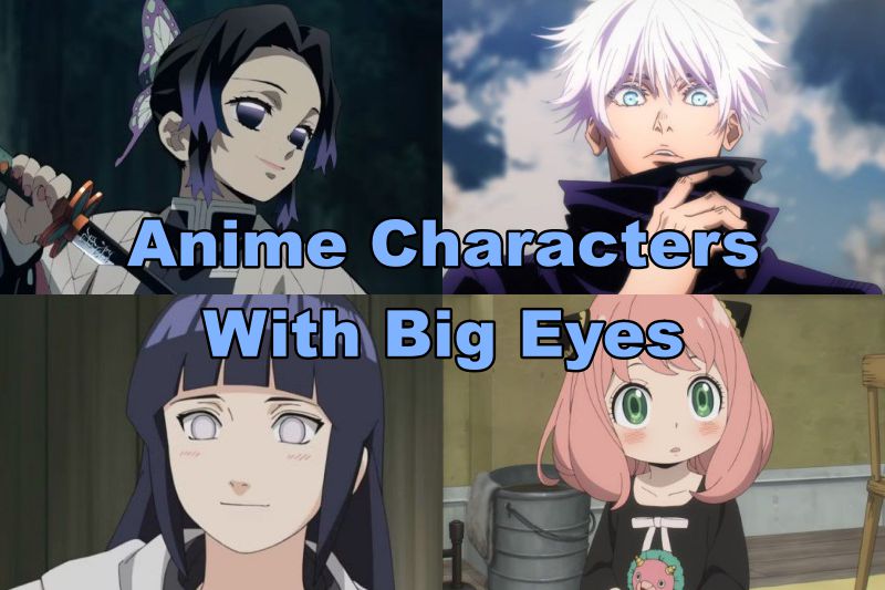 Anime Characters With Big Eyes