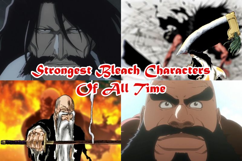 Bleach Strongest Characters