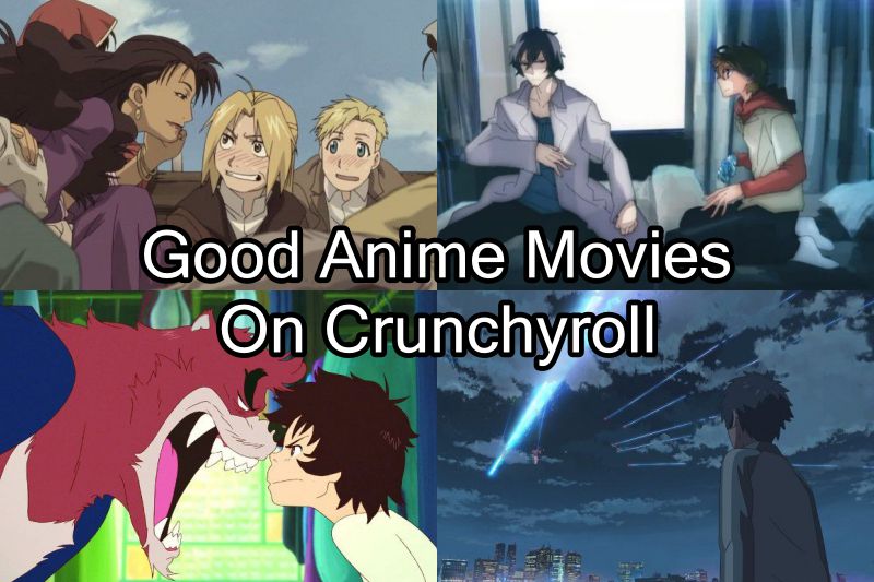 Good anime movies on Crunchyroll