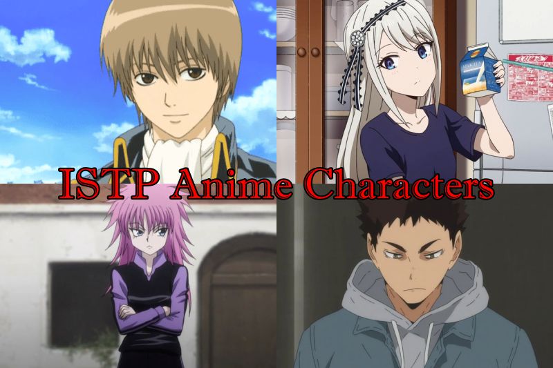 15 Anime Characters Who Are ISTP (List) - OtakusNotes