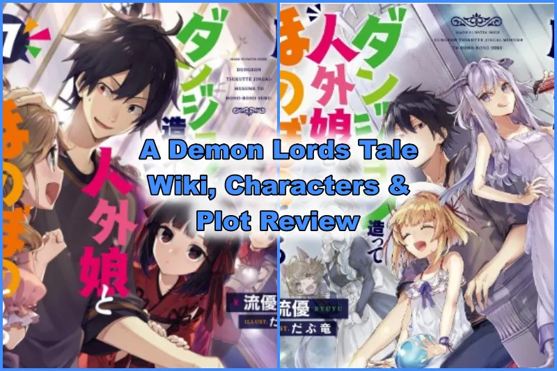 A Demon Lords Tale Wiki, Characters & Plot Review