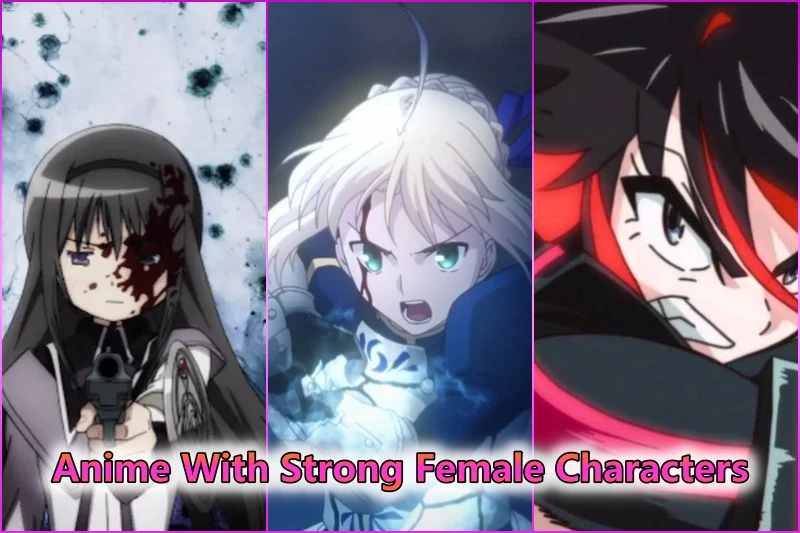 Anime With Strong Female Characters