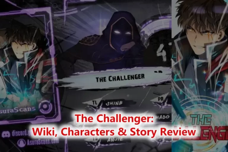 The Challenger Wiki, Characters & Story Review