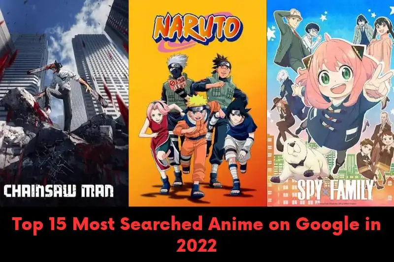 most searched anime on Google in 2022