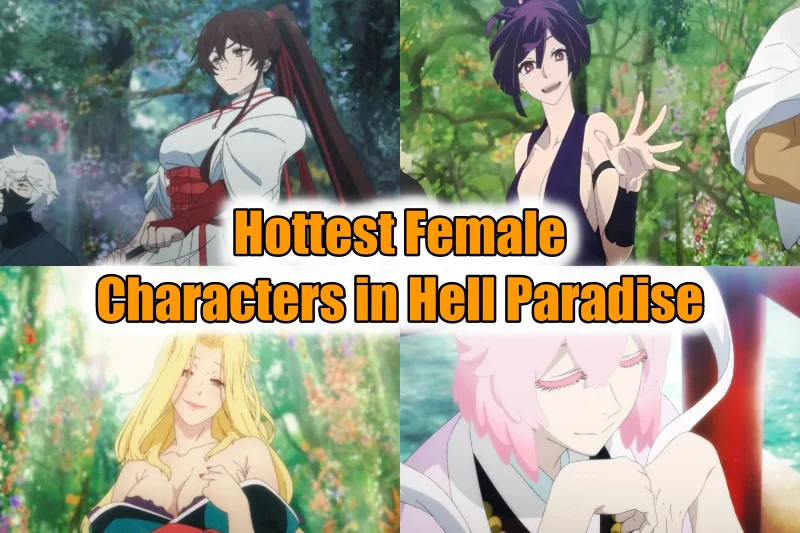 Hottest Female Characters in Hell Paradise