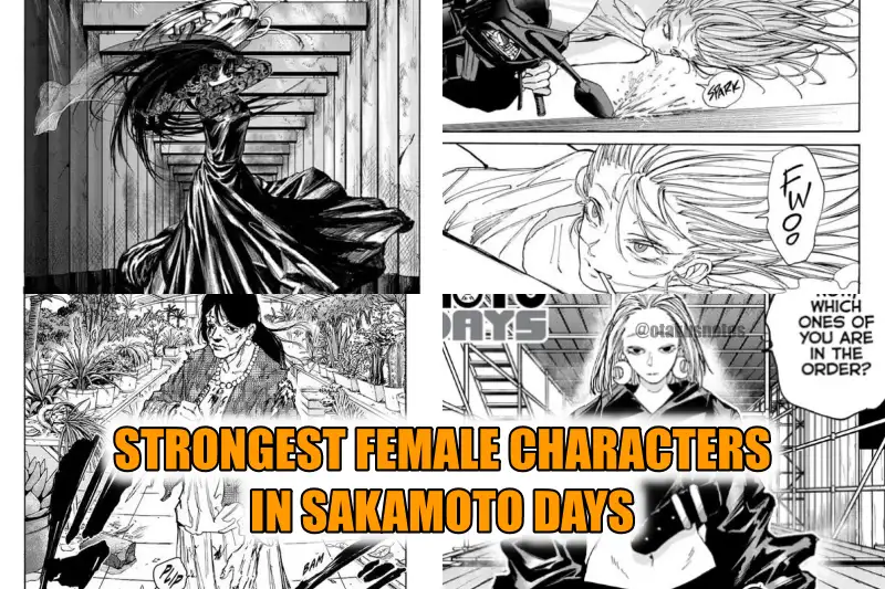 STRONGEST FEMALE CHARACTERS IN SAKAMOTO DAYS