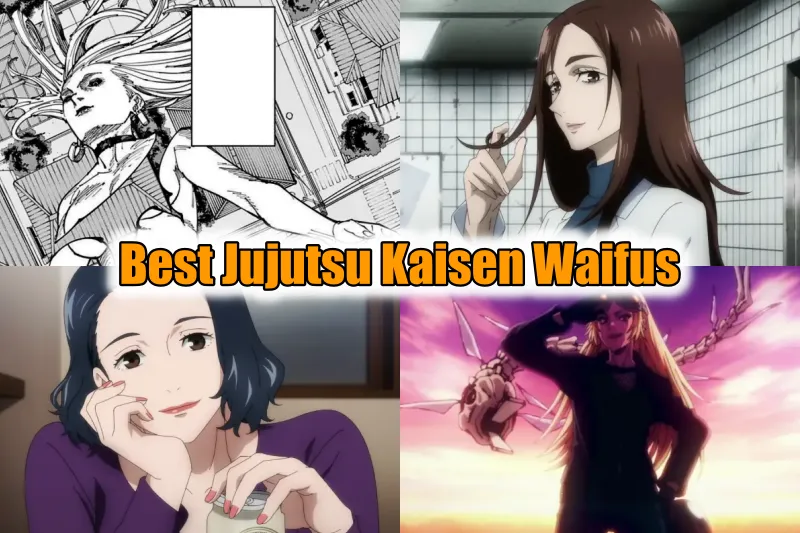 Best Jujutsu Kaisen Waifus