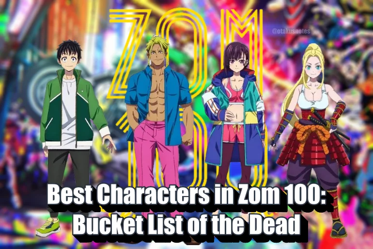 Characters in Zom 100
