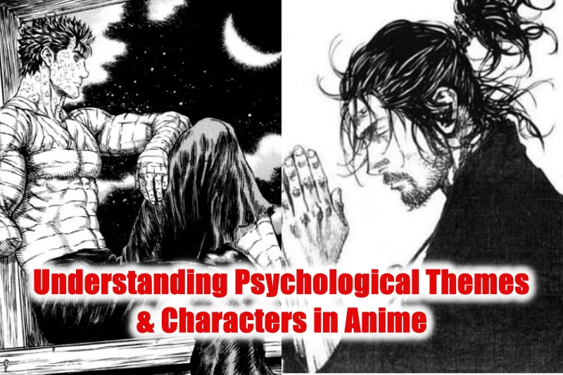 Psychological Themes & Characters in Anime