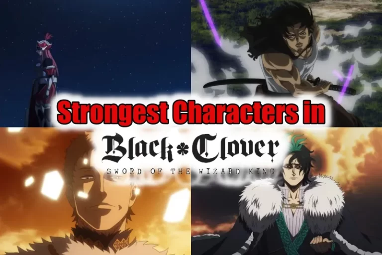 Strongest Characters in Black Clover Sword Of The Wizard King