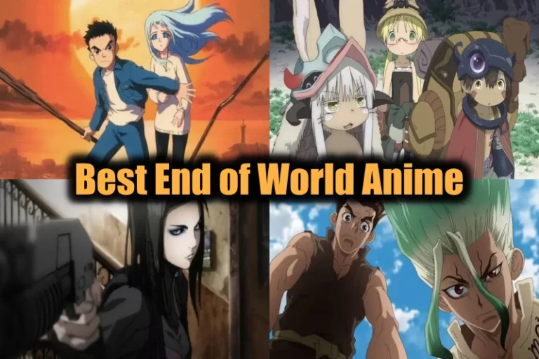 Best End of World Anime