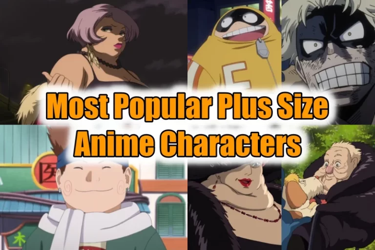 Most Popular Plus Size Anime Characters