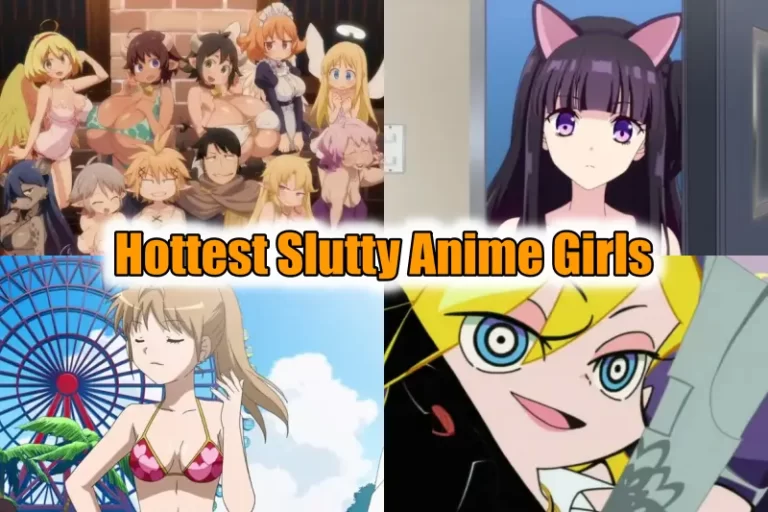 Slutty Anime Girls