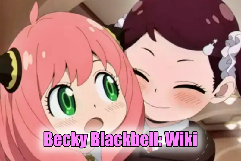 Becky Blackbell Wiki