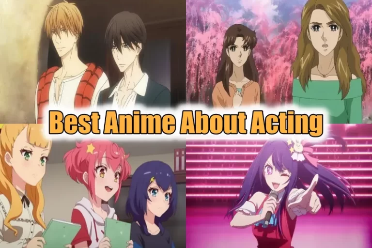 Anime About Acting