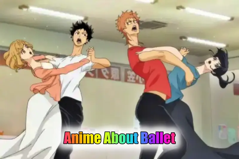 Anime About Ballet