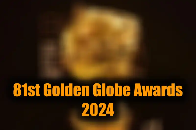 81st Golden Globe Awards 2024