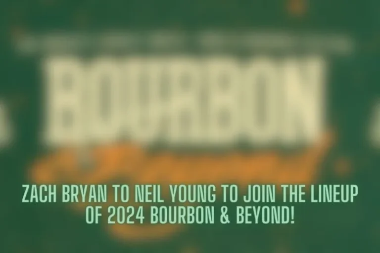 Zach Bryan to Neil Young to join the lineup of 2024 Bourbon & Beyond!