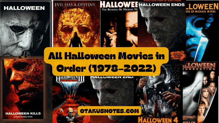 All Halloween Movies in Order (1978–2022)