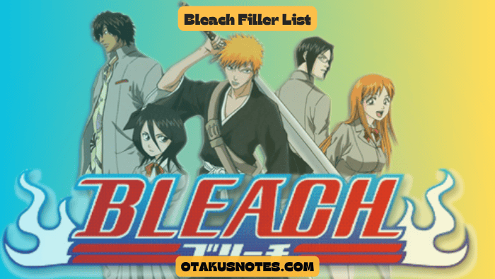 Bleach Filler List
