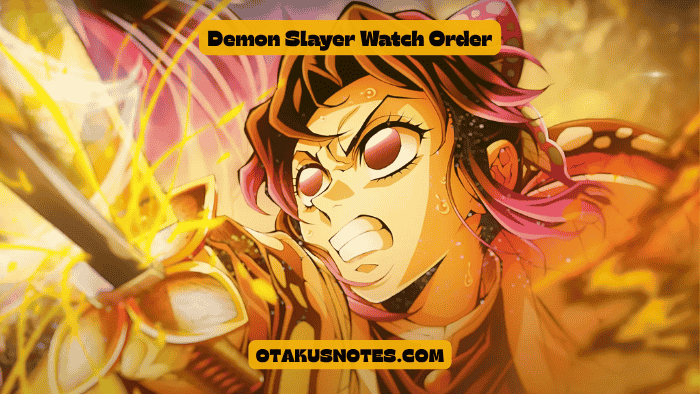 Demon Slayer Watch Order
