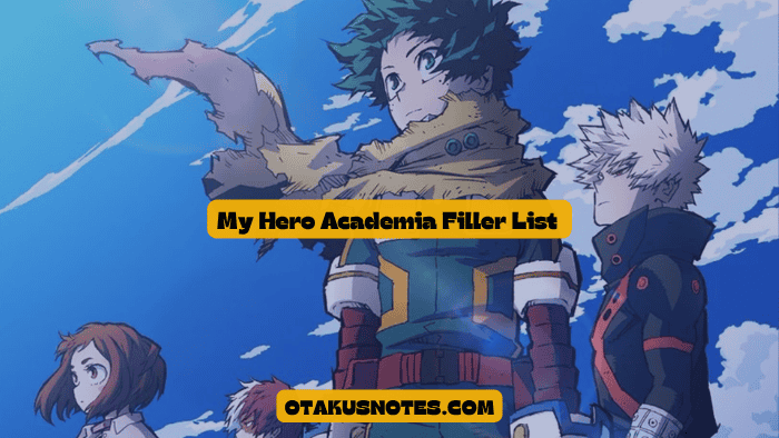 My Hero Academia Filler List