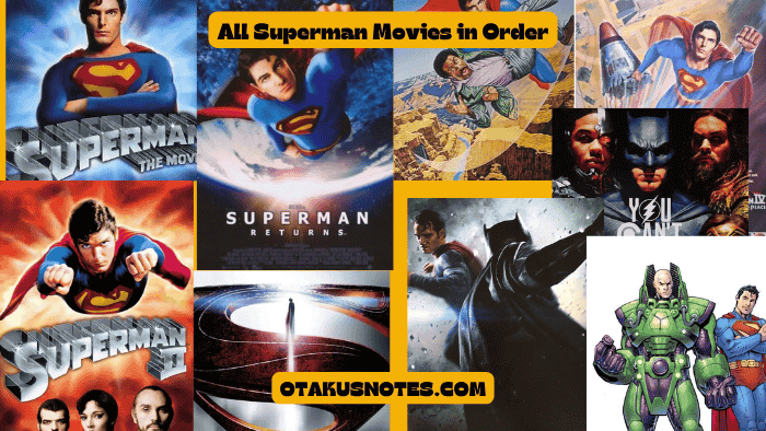 All Superman Movies in Order