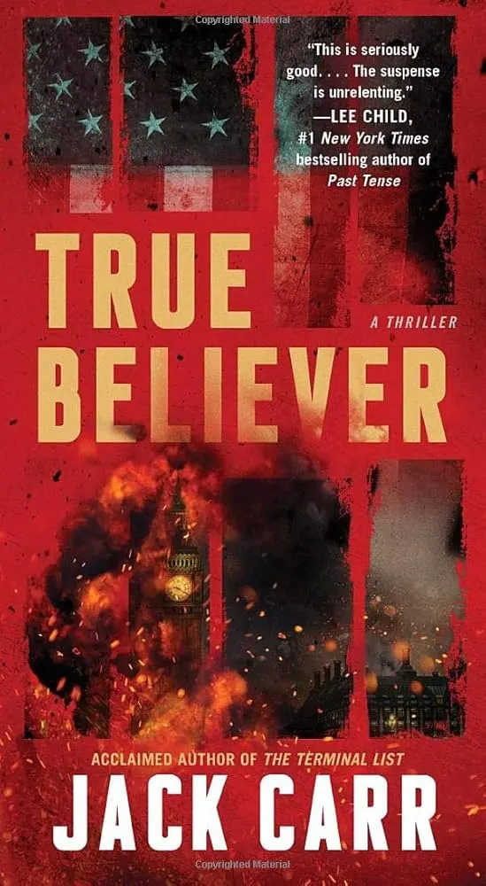The cover for the thriller novel True Believer by Jack Carr features a distressed American flag motif over a red background. 