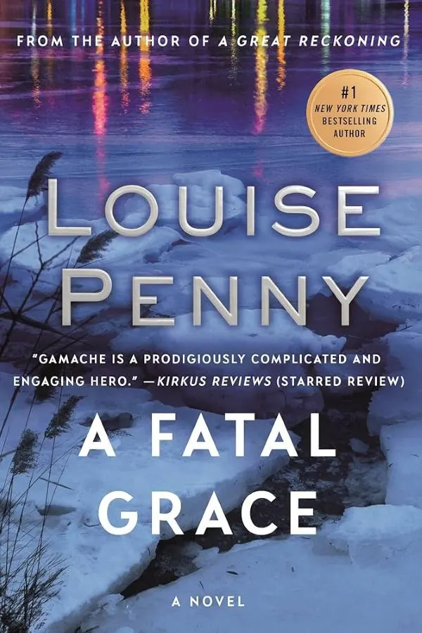 A book cover for the novel A Fatal Grace by Louise Penny, featuring an icy landscape with the author's name and title in large white letters. Text also indicates the author is a #1 New York Times bestselling author and includes a quote from Kirkus Reviews.