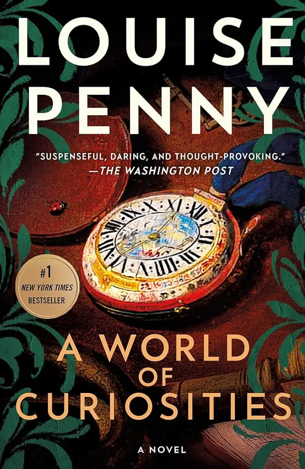 The cover of the book 'A World of Curiosities' by Louise Penny, featuring a vintage pocket watch and a ladybug on a red surface, framed by green leaves.