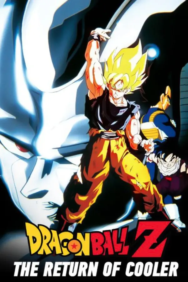 Movie poster for Dragon Ball Z: The Return of Cooler, featuring Super Saiyan Goku in the foreground with Vegeta and Gohan behind him, and a large, looming image of Cooler's metallic face in the background.