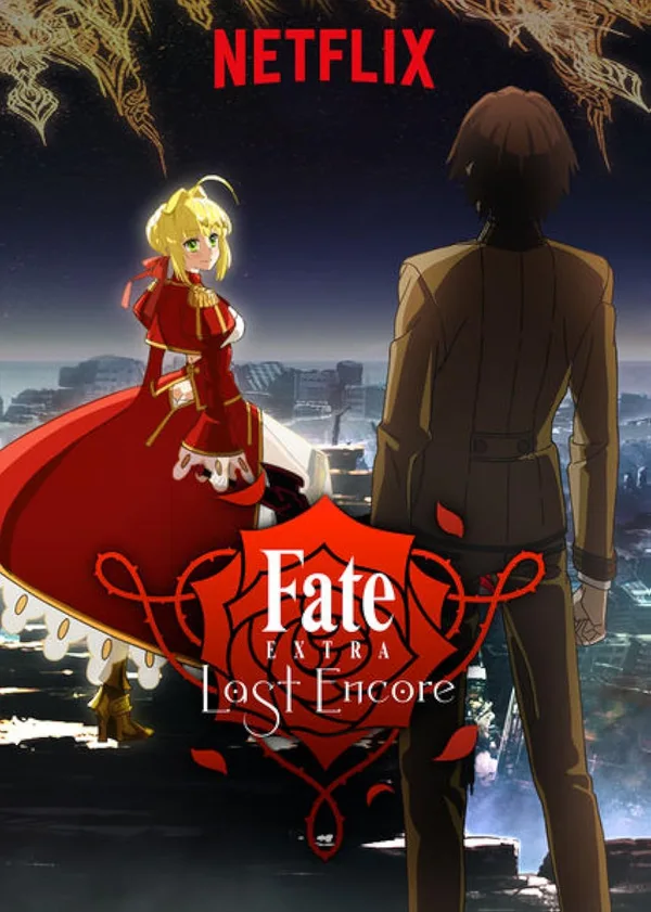 A promotional poster for the anime series Fate/Extra Last Encore. The image features two main characters: a female character with blonde hair wearing a voluminous red dress stands on the left, looking back over her shoulder, while a male character with dark hair in a brown suit stands facing away from the viewer on the right. Both are standing over a modern cityscape at night. The title "Fate/Extra Last Encore" is prominently displayed in the center with a red, ornate logo, and the "NETFLIX" logo is at the top center.