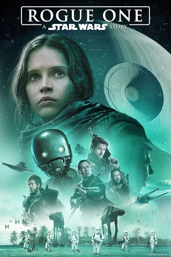 A movie poster for "Rogue One: A Star Wars Story", featuring the lead character Jyn Erso and other rebels against a backdrop of the Death Star and a beach battle with Imperial forces.