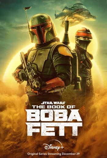 A promotional poster for the Disney+ original series Star Wars: The Book of Boba Fett. It features the legendary bounty hunter Boba Fett and mercenary Fennec Shand standing back-to-back in the sands of Tatooine, with a starship flying above them. The title of the series and the streaming date of December 29 are visible at the bottom.