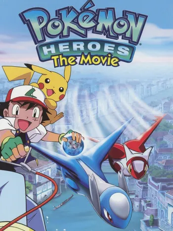 The poster for Pokémon Heroes: The Movie features the main characters in the fictional canal city of Alto Mare. In the foreground, the Pokémon trainer Ash Ketchum is shown on a water-based vehicle, holding a glowing blue orb (the Soul Dew). His companion Pikachu is perched on his shoulder. Flanking them are the legendary Pokémon Latios (blue) and Latias (red), flying low over the water. The background shows the cityscape with canals, reminiscent of Venice, Italy. The title 'Pokémon Heroes The Movie' is displayed at the top. 