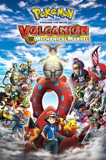 okémon the Movie: Volcanion and the Mechanical Marvel". The poster features: The movie title prominently displayed at the top center. The main character, Ash Ketchum, and his Pikachu in the foreground. The Mythical Pokémon Volcanion, an orange and red steam Pokémon, forming a large ring structure in the center. The Artificial Pokémon Magearna, a white and pink mechanical Pokémon, floating above Volcanion. Various other characters and Pokémon surrounding the main figures against a backdrop of a mechanical city under a blue sky. 