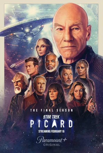 A promotional poster for Star Trek: Picard Season 3. The image features a large portrait of Jean-Luc Picard (Patrick Stewart) in the background, with the reunited main cast of Star Trek: The Next Generation (Jonathan Frakes, Gates McFadden, Michael Dorn, Marina Sirtis, LeVar Burton, Jeri Ryan, and Brent Spiner) in the foreground. A Starfleet starship is visible in the upper left. Text on the poster reads: "THE FINAL SEASON", "STAR TREK PICARD", "STREAMING FEBRUARY 16", and "Paramount+ ORIGINAL".