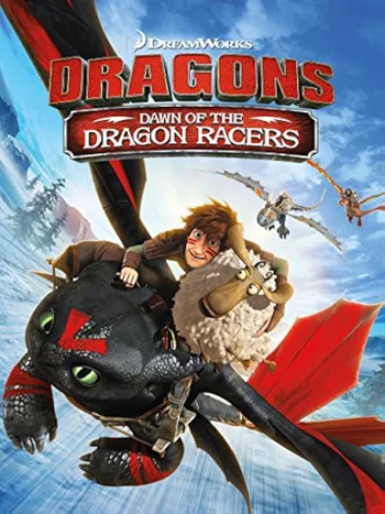 This image is the promotional poster for Dragons: Dawn of the Dragon Racers, a 2014 animated short film produced by DreamWorks Animation.