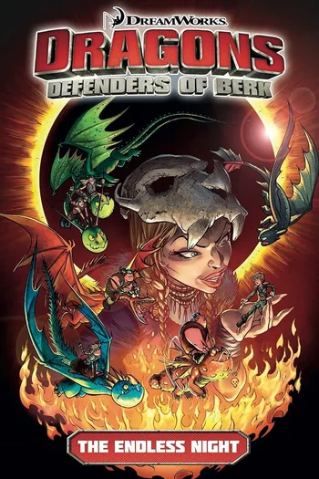 This image is the cover for the comic book Dragons: Defenders of Berk - The Endless Night.