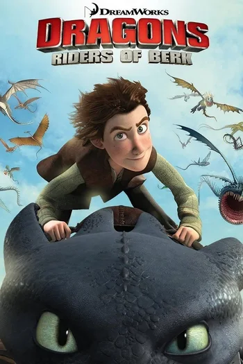 This is the poster for the animated television series DreamWorks Dragons: Riders of Berk.