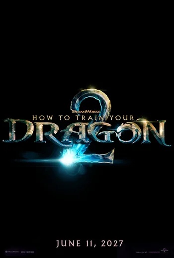 This is a teaser poster for the upcoming live-action film How to Train Your Dragon 2, scheduled for release on June 11, 2027.