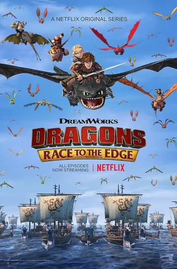 This poster is for Dragons: Race to the Edge, a Netflix original animated series from DreamWorks.