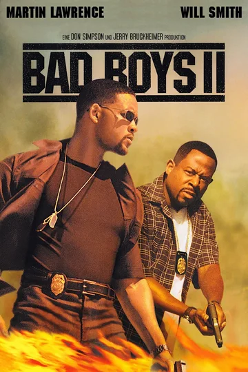 This image is a promotional poster for the 2003 action comedy film Bad Boys II featuring stars Will Smith and Martin Lawrence.