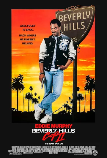 This is the theatrical poster for the 1987 action-comedy film Beverly Hills Cop II.